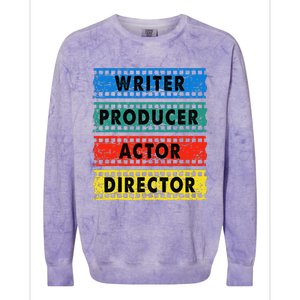 Writer Producer Actor Director Movie Filmmaker Filmmaking Colorblast Crewneck Sweatshirt