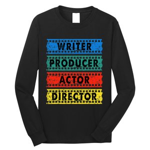 Writer Producer Actor Director Movie Filmmaker Filmmaking Long Sleeve Shirt