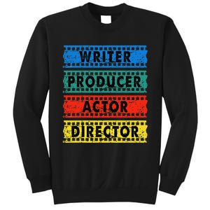 Writer Producer Actor Director Movie Filmmaker Filmmaking Sweatshirt