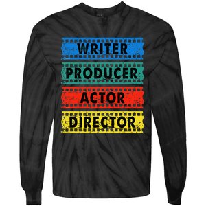 Writer Producer Actor Director Movie Filmmaker Filmmaking Tie-Dye Long Sleeve Shirt