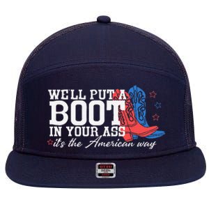 WeLl Put A Boot In Your Ass Western Cow 4th Of July 7 Panel Mesh Trucker Snapback Hat