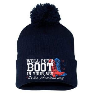 WeLl Put A Boot In Your Ass Western Cow 4th Of July Pom Pom 12in Knit Beanie