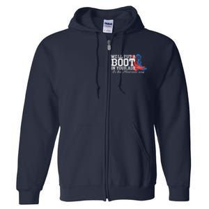 WeLl Put A Boot In Your Ass Western Cow 4th Of July Full Zip Hoodie