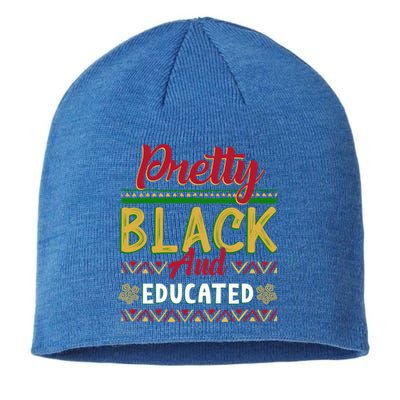 Wo Pretty Black And Educated Black African American Meaningful Gift Sustainable Beanie