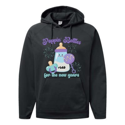 Wo Poppin Bottles For New Years Labor And Delivery Nurse Performance Fleece Hoodie