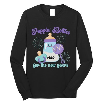 Wo Poppin Bottles For New Years Labor And Delivery Nurse Long Sleeve Shirt