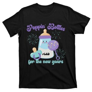 Wo Poppin Bottles For New Years Labor And Delivery Nurse T-Shirt