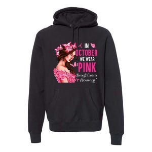 Wear Pink Breast Cancer Awareness Warrior  Pink Ribbon Premium Hoodie