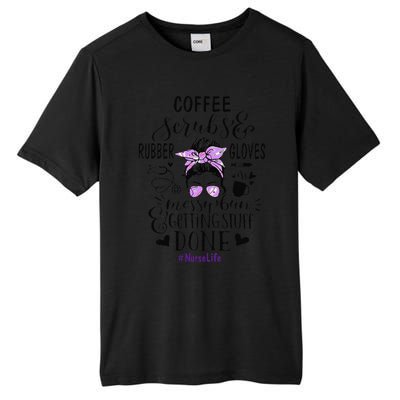 Womens Ph Cute Messy Bun Nurse Life Nursing Coffee Tall Fusion ChromaSoft Performance T-Shirt