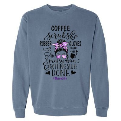 Womens Ph Cute Messy Bun Nurse Life Nursing Coffee Garment-Dyed Sweatshirt