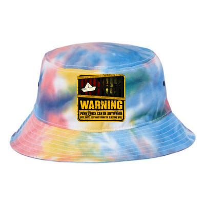 Warning Pennywise Can Be Anywhere Keep Safe Scary Horror Clown Halloween Tie Dye Newport Bucket Hat