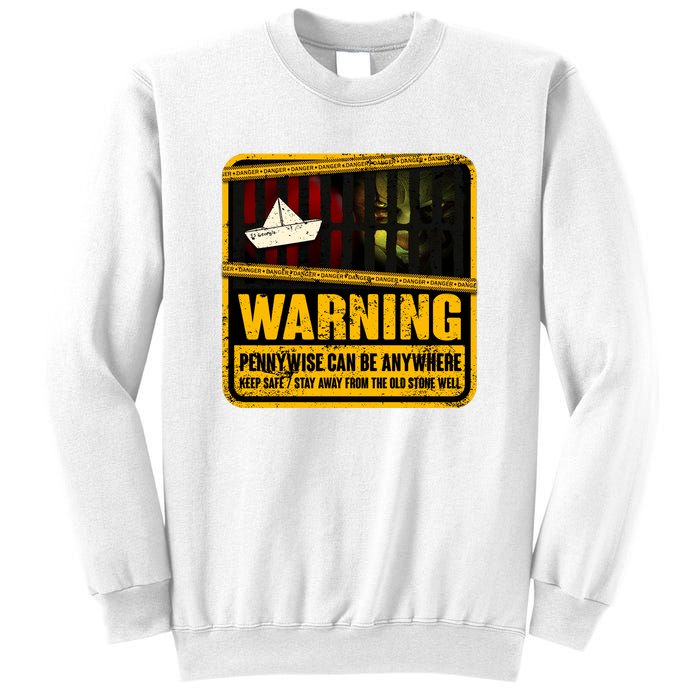 Warning Pennywise Can Be Anywhere Keep Safe Scary Horror Clown Halloween Sweatshirt