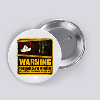 Warning Pennywise Can Be Anywhere Keep Safe Scary Horror Clown Halloween Button