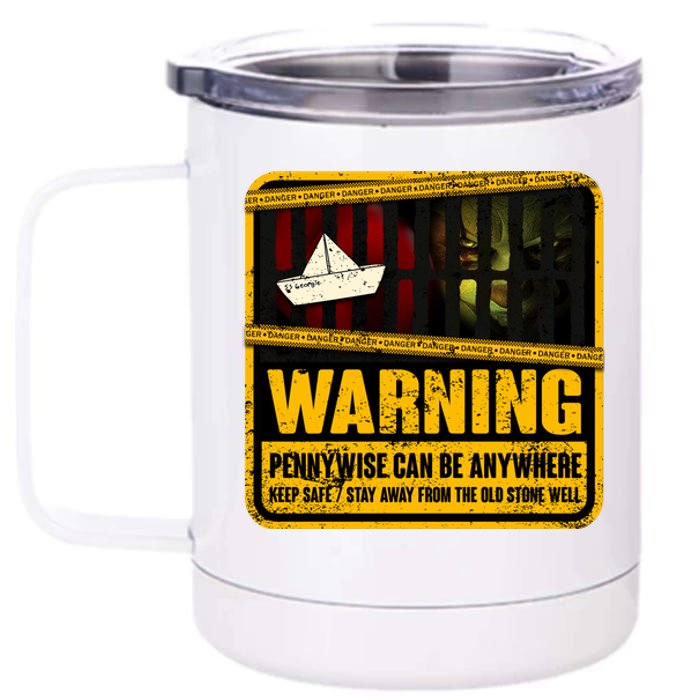 Warning Pennywise Can Be Anywhere Keep Safe Scary Horror Clown Halloween 12 oz Stainless Steel Tumbler Cup