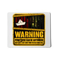 Warning Pennywise Can Be Anywhere Keep Safe Scary Horror Clown Halloween Mousepad