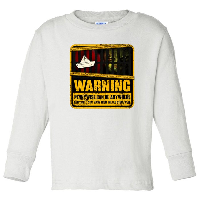 Warning Pennywise Can Be Anywhere Keep Safe Scary Horror Clown Halloween Toddler Long Sleeve Shirt