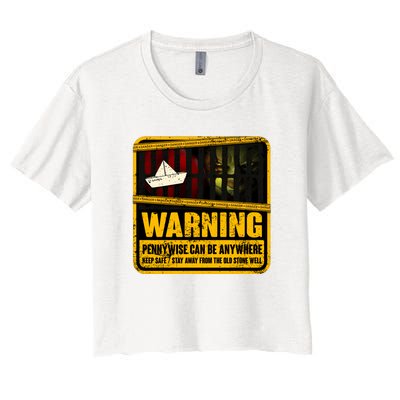 Warning Pennywise Can Be Anywhere Keep Safe Scary Horror Clown Halloween Women's Crop Top Tee