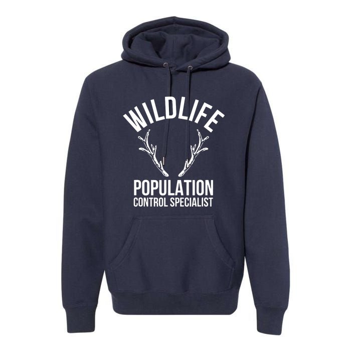 Wildlife Population Control Specialist Deer Hunting Premium Hoodie