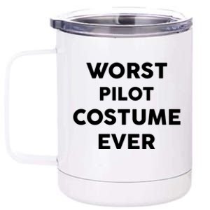 Worst Pilot Costume Ever Halloween Simple Pilots Gift 12 oz Stainless Steel Tumbler Cup