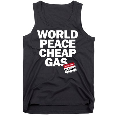 World Peace Cheap Gas Funny Trump Vance 2024 Election Tank Top