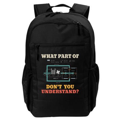 What Part Dont You Understand Funny HVAC Installer Daily Commute Backpack