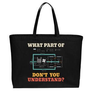 What Part Dont You Understand Funny HVAC Installer Cotton Canvas Jumbo Tote