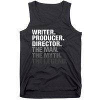 Writer Producer Director Man Myth The Legend Movie Film Tank Top