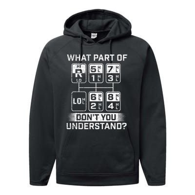 What Part DonT You Understand Trucker Semi Truck Driver Performance Fleece Hoodie