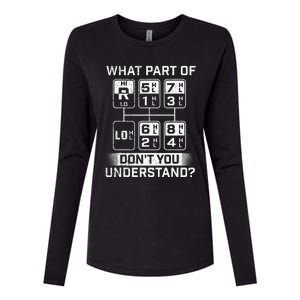 What Part DonT You Understand Trucker Semi Truck Driver Womens Cotton Relaxed Long Sleeve T-Shirt