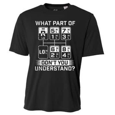 What Part DonT You Understand Trucker Semi Truck Driver Cooling Performance Crew T-Shirt