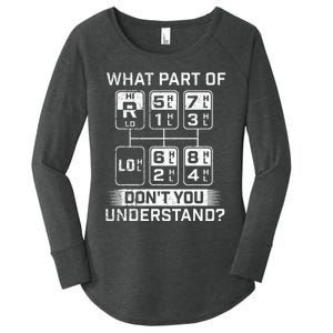 What Part DonT You Understand Trucker Semi Truck Driver Women's Perfect Tri Tunic Long Sleeve Shirt