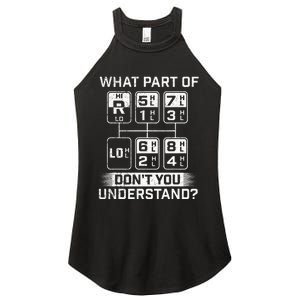 What Part DonT You Understand Trucker Semi Truck Driver Women's Perfect Tri Rocker Tank