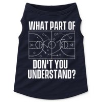 What Part Don't You Understand - Basketball Coach Doggie Tank