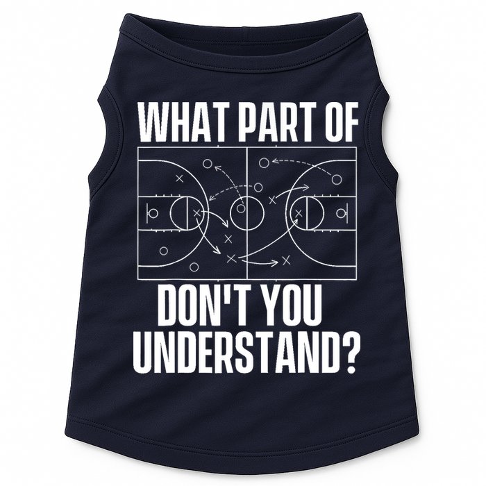 What Part Don't You Understand - Basketball Coach Doggie Tank