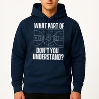 What Part Don't You Understand - Basketball Coach Hoodie