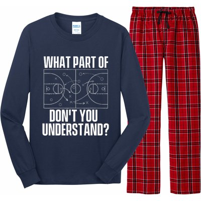 What Part Don't You Understand - Basketball Coach Long Sleeve Pajama Set