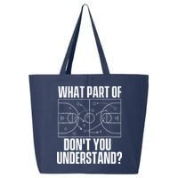 What Part Don't You Understand - Basketball Coach 25L Jumbo Tote