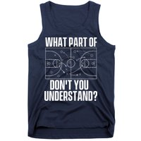 What Part Don't You Understand - Basketball Coach Tank Top