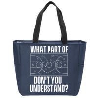 What Part Don't You Understand - Basketball Coach Zip Tote Bag