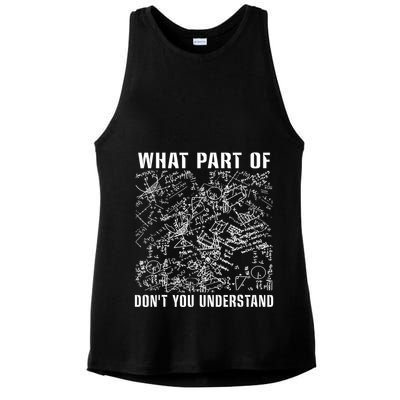 What Part Don't You Understand Funny Engineer Mathematician Meaningful Gift Ladies PosiCharge Tri-Blend Wicking Tank