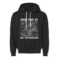 What Part Don't You Understand Funny Engineer Mathematician Meaningful Gift Garment-Dyed Fleece Hoodie