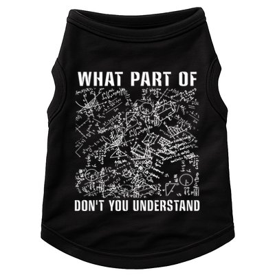 What Part Don't You Understand Funny Engineer Mathematician Meaningful Gift Doggie Tank