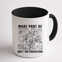 What Part Don't You Understand Funny Engineer Mathematician Meaningful Gift Mug