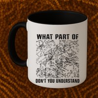 What Part Don't You Understand Funny Engineer Mathematician Meaningful Gift Mug