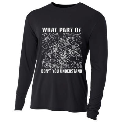 What Part Don't You Understand Funny Engineer Mathematician Meaningful Gift Cooling Performance Long Sleeve Crew