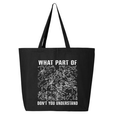 What Part Don't You Understand Funny Engineer Mathematician Meaningful Gift 25L Jumbo Tote
