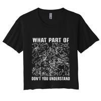 What Part Don't You Understand Funny Engineer Mathematician Meaningful Gift Crop Top