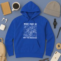 What Part Don't You Understand Funny Engineer Mathematician Meaningful Gift Hoodie