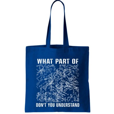 What Part Don't You Understand Funny Engineer Mathematician Meaningful Gift Bag