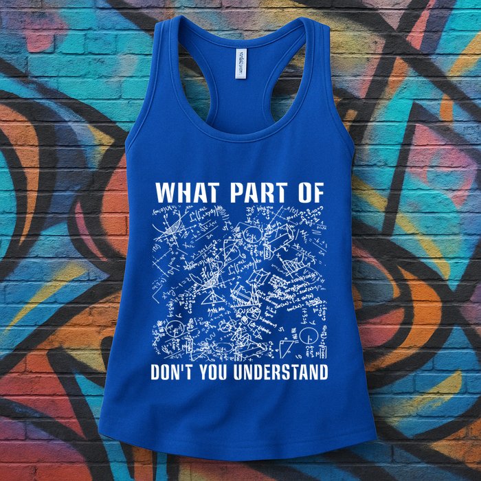 What Part Don't You Understand Funny Engineer Mathematician Meaningful Gift Womens Tank Top